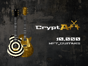 CryptAxx Set to Launch 10,000 NFT Guitars on Ethereum